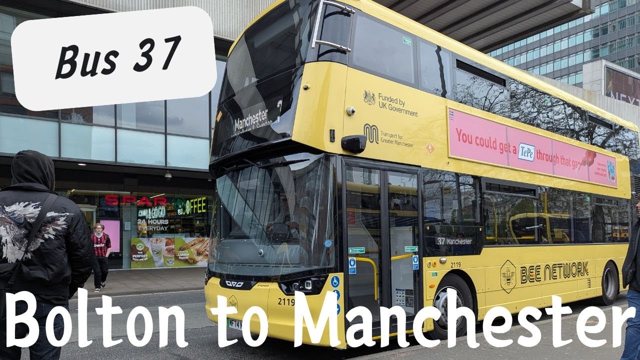 Bolton to Manchester by bus 37 | April 2025