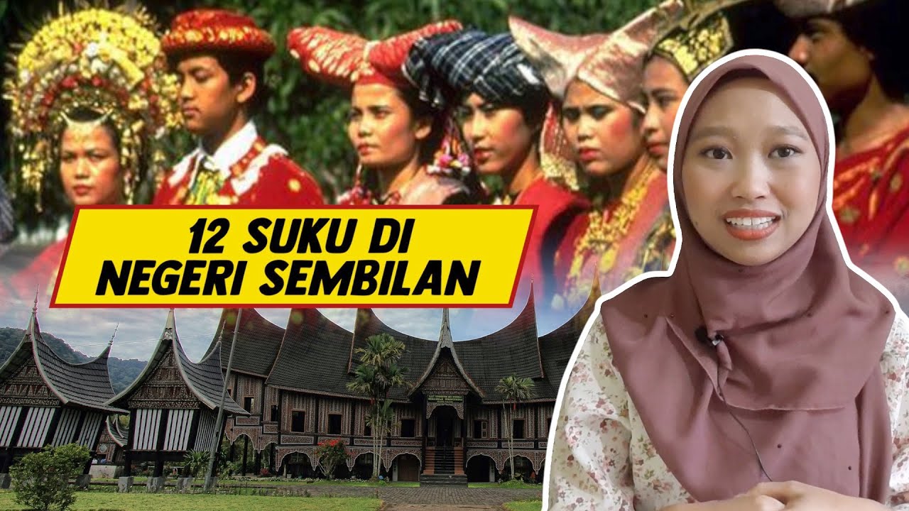 12 Suku di Negeri Sembilan