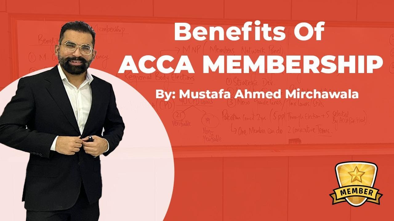 Benefit of ACCA Membership | Mustafa Mirchawala