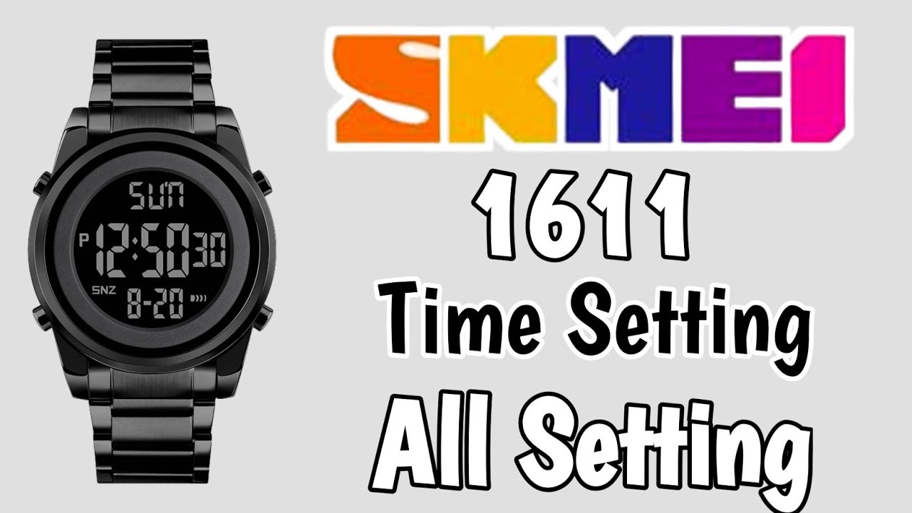 Skmei 1611 Watch Time Setting | Skmei 1611 Watch | Skmei 1611