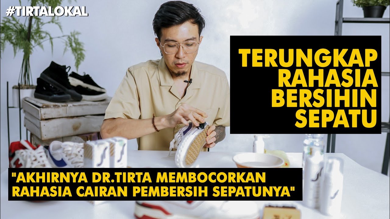 #tipstirta : TERUNGKAP RAHASIA dr. TIRTA MEMBERSIHKAN SEPATU, DENGAN CAIRAN APA? 🔥🔥🔥