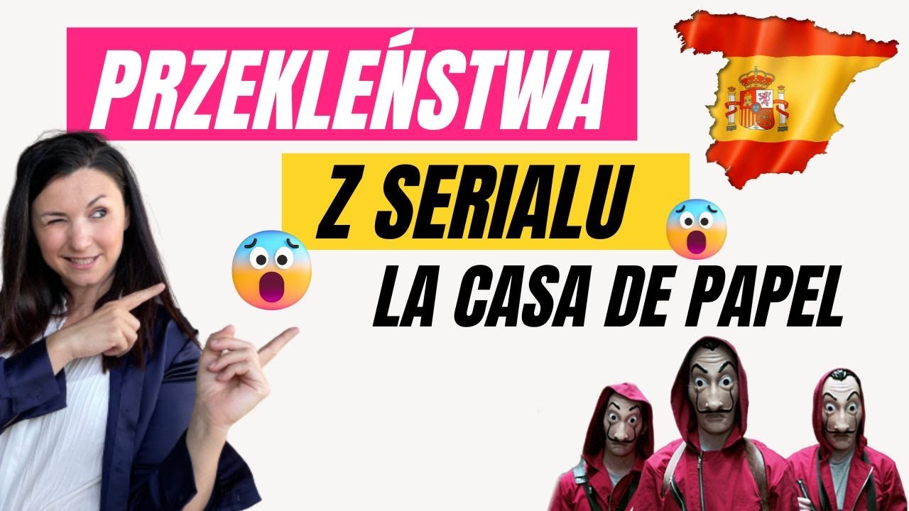 Przekleństwa po hiszpańsku z serialu La casa de papel
