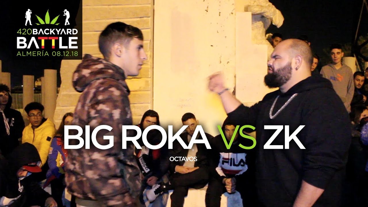 BIG ROKA vs ZK 8os Almeria 2018. 420 Backyard Battle