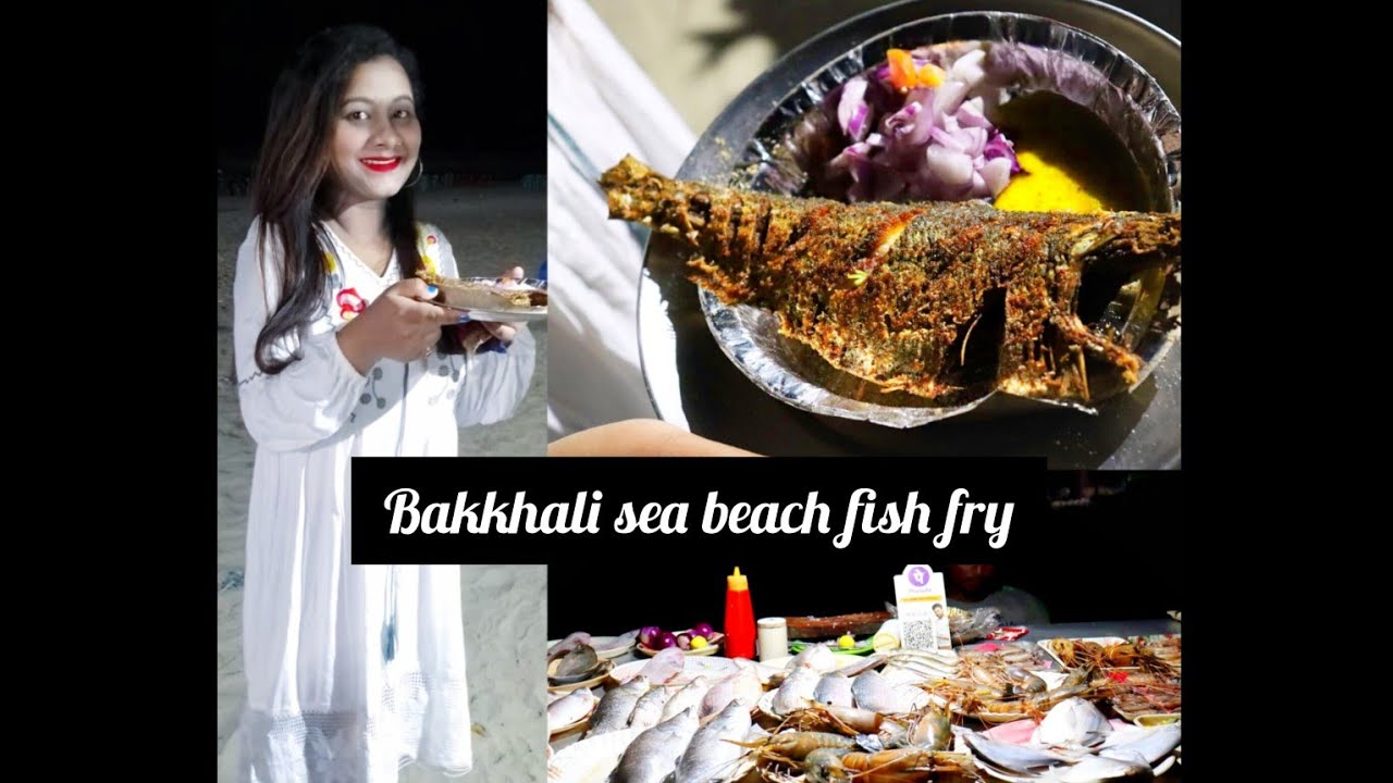 BAKKHALI SEA BEACH FISH FRY