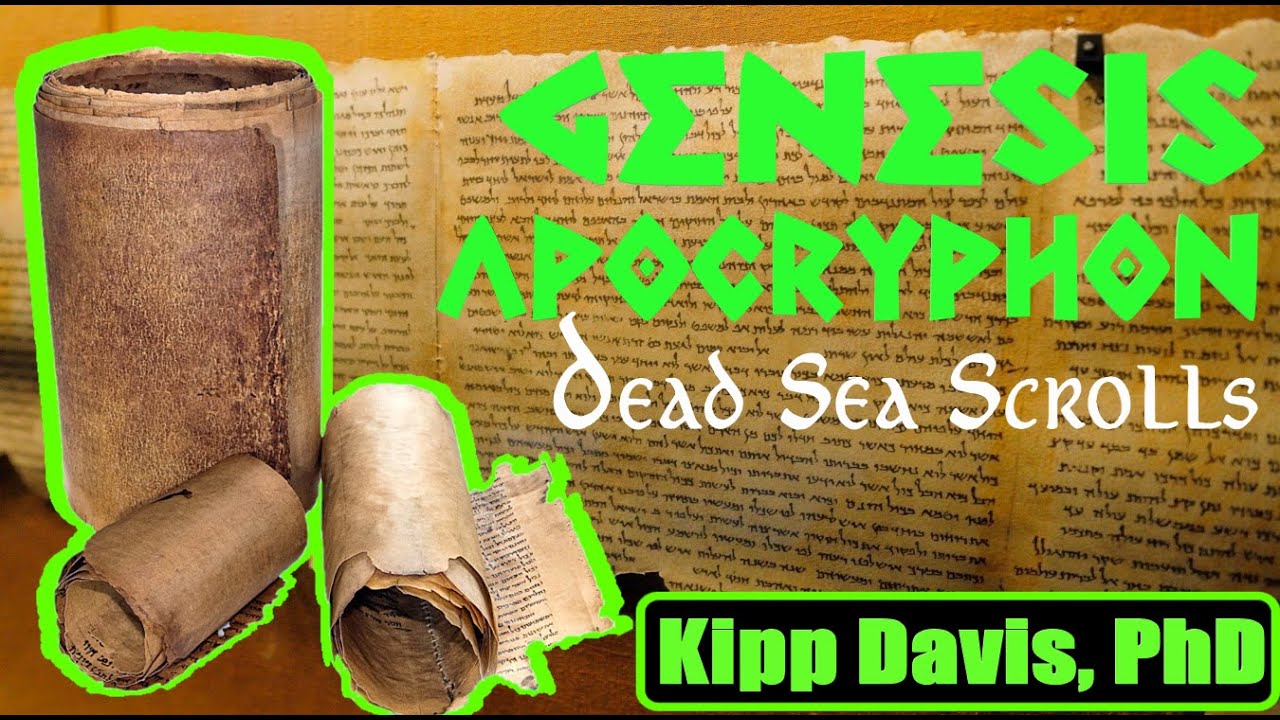 Genesis Apocryphon | Dead Sea Scrolls | Kipp Davis, PhD