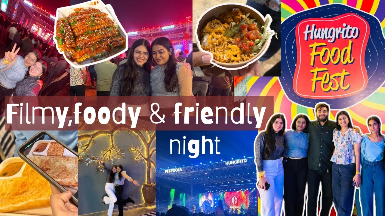 Hungrito Food Fest 8.0😋 | Ahmedabad | Concert vibe🎶 | #viralvlog#newvlog#hungrito#food#love#friends