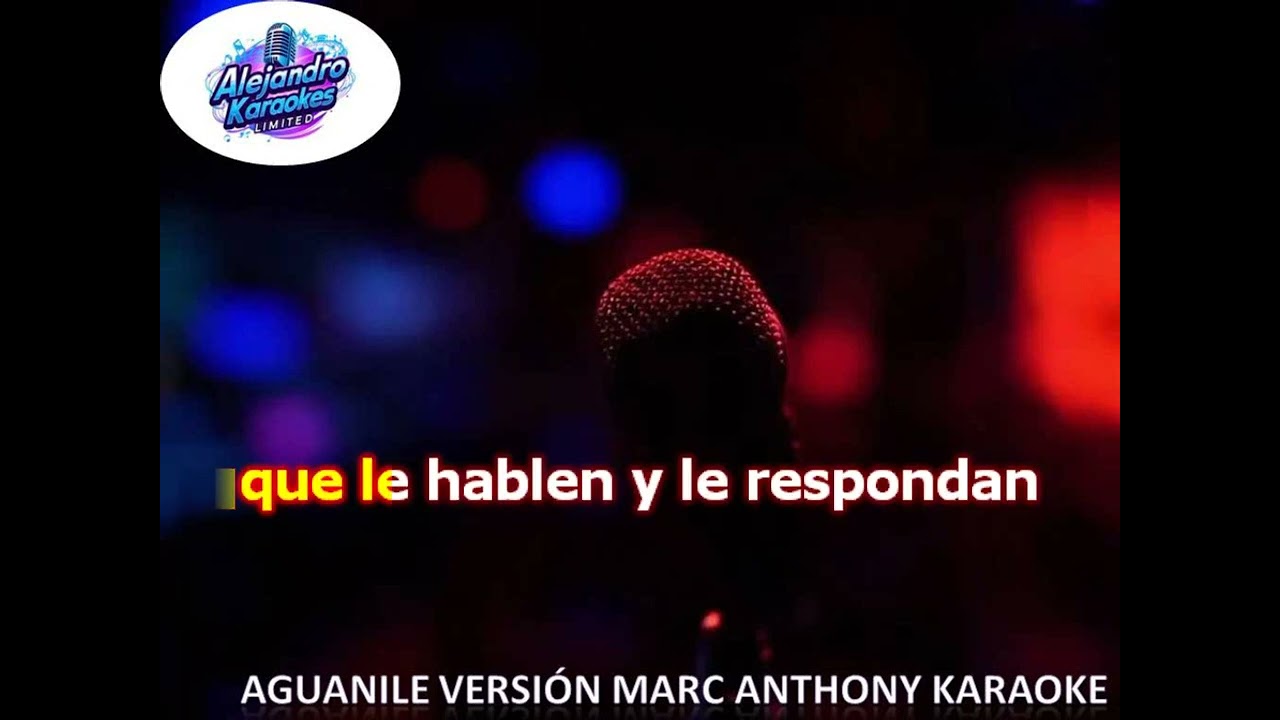 Marc Anthony Aguanile Versión #1 Karaoke