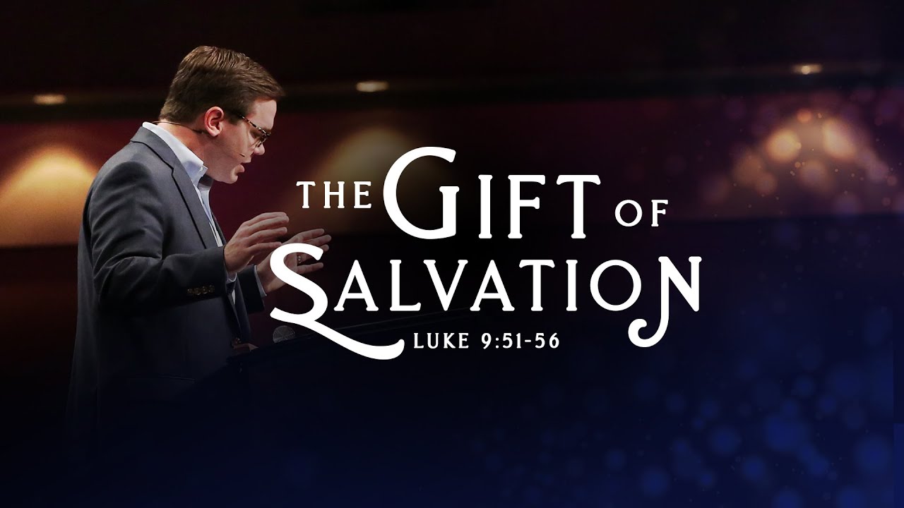 The Gift of Salvation
