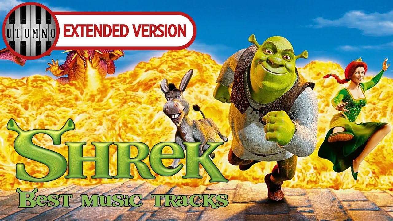 (Extended Version) Shrek: Top 10 Soundtracks