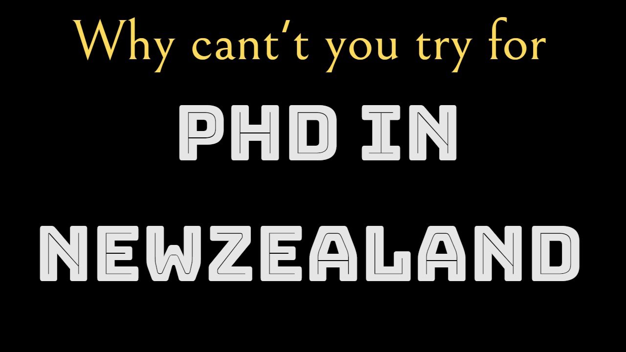 PhD in Newzealand