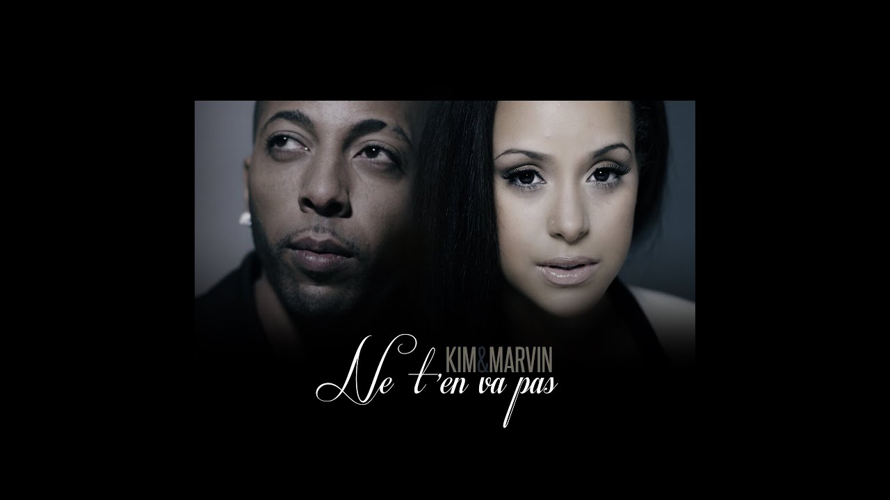 KIM et MARVIN - Ne t'en va pas (Clip Officiel)
