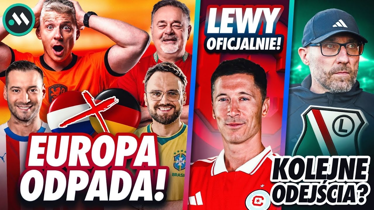 NIEMCY I HOLANDIA ODPADAJĄ Z MŚ! | LEGIA STRACI TALENT? | LEWANDOWSKI W CHICAGO: KULISY