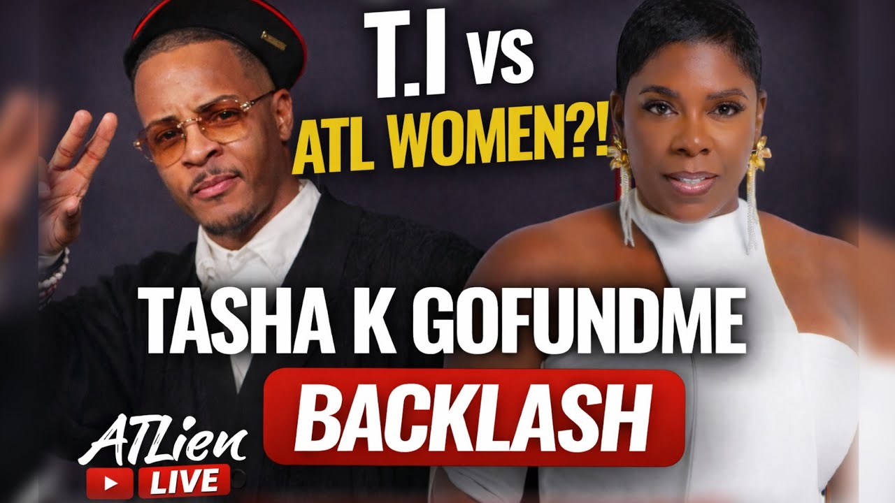 ATLien LIVE 👀 | T.I. vs Atlanta Women, Tasha K GoFundMe, RHOA Teaser & TS Madison Drama