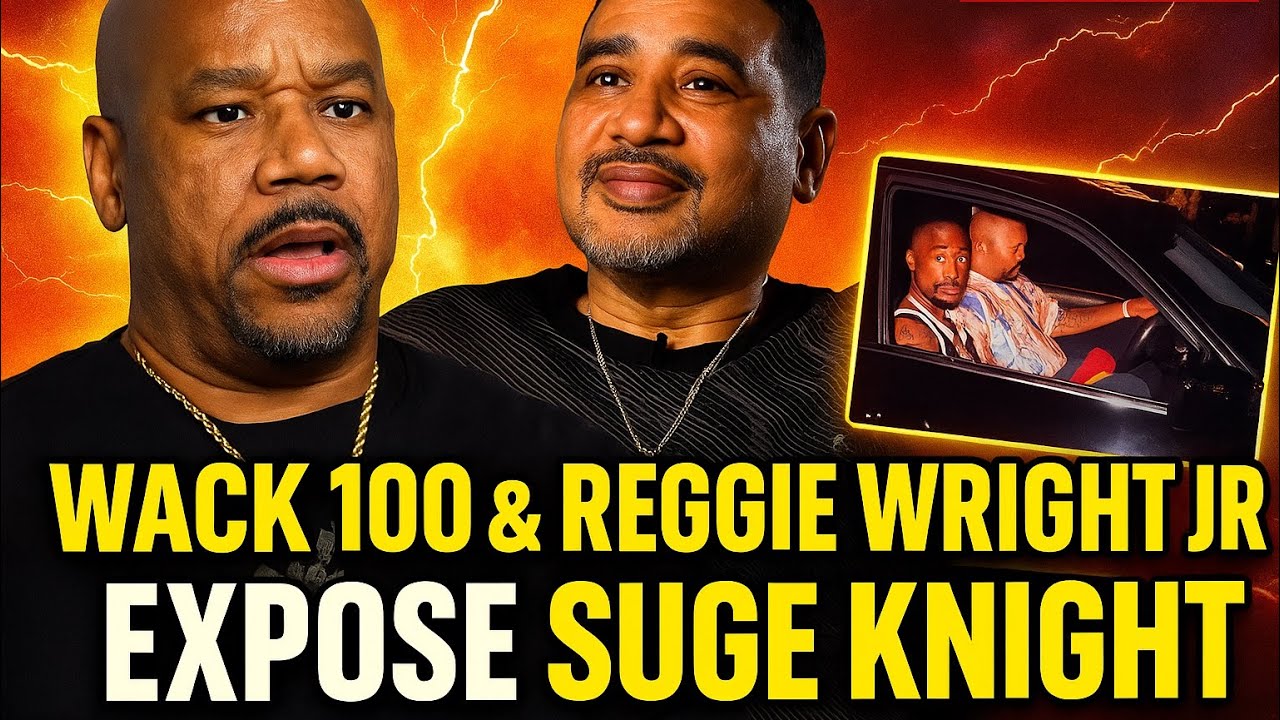 🔥 Wack 100 & Reggie Wright EXPOSE And CLAP BACK At Suge Knight Over Tupac Killing Allegations‼️😳👀