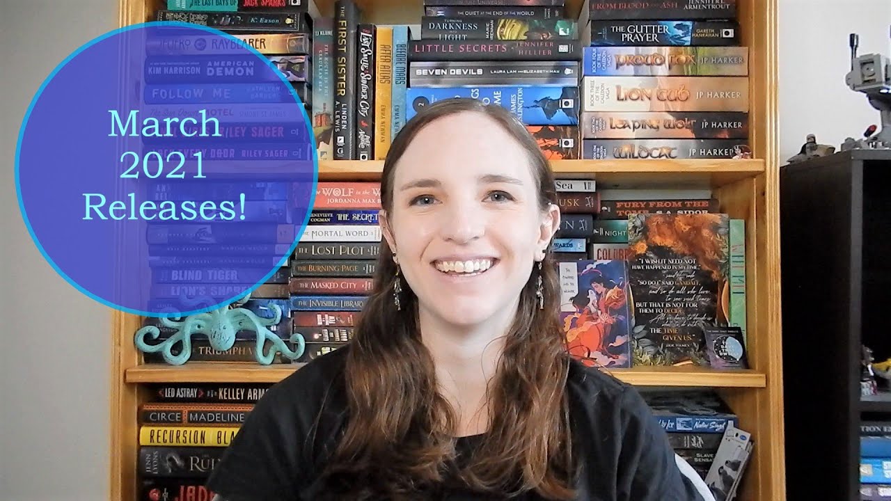 March 2021 Releases: 18 New Mystery/Thriller, Fantasy, Sci-Fi, Horror, and Romance Books!