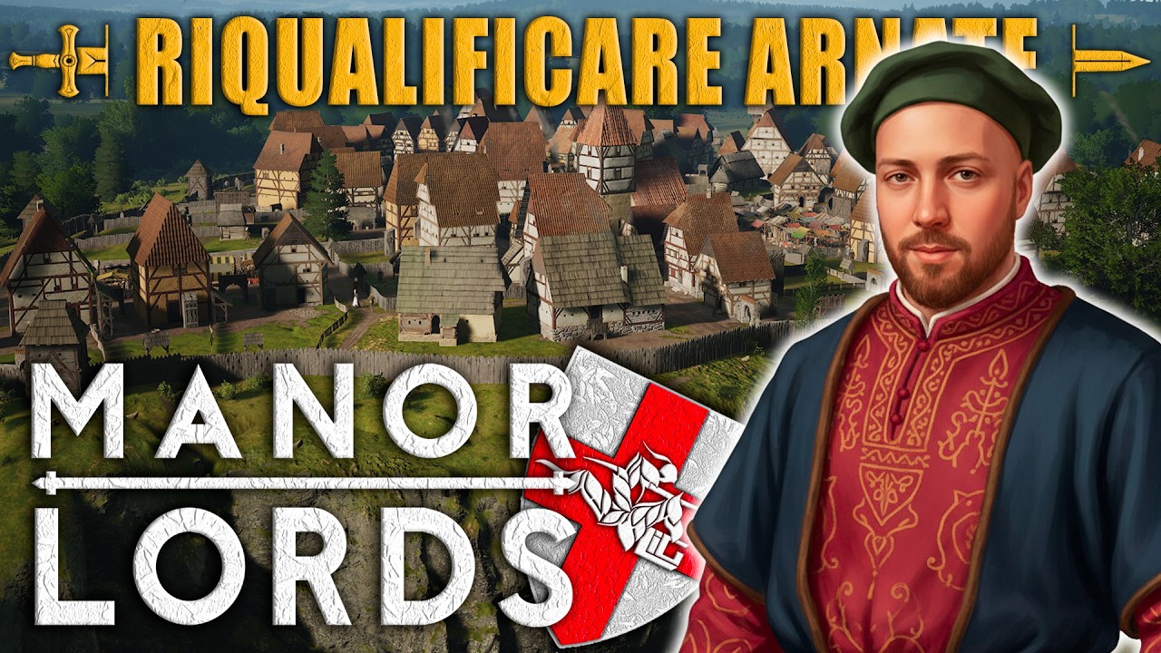 RIQUALIFICAZIONE URBANA DI ARNATE | Manor Lords New Update #6