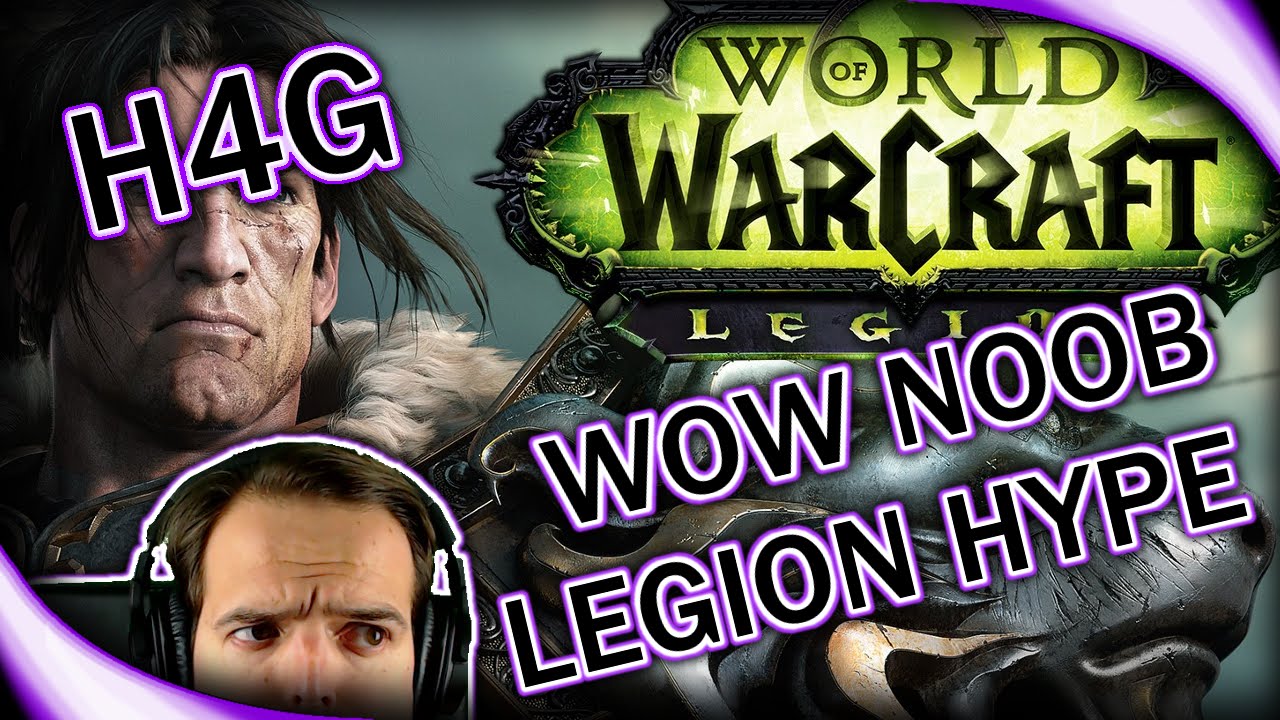 World of Warcraft Noob! - The Legion Hype is Tempting - (1080p 60fps)