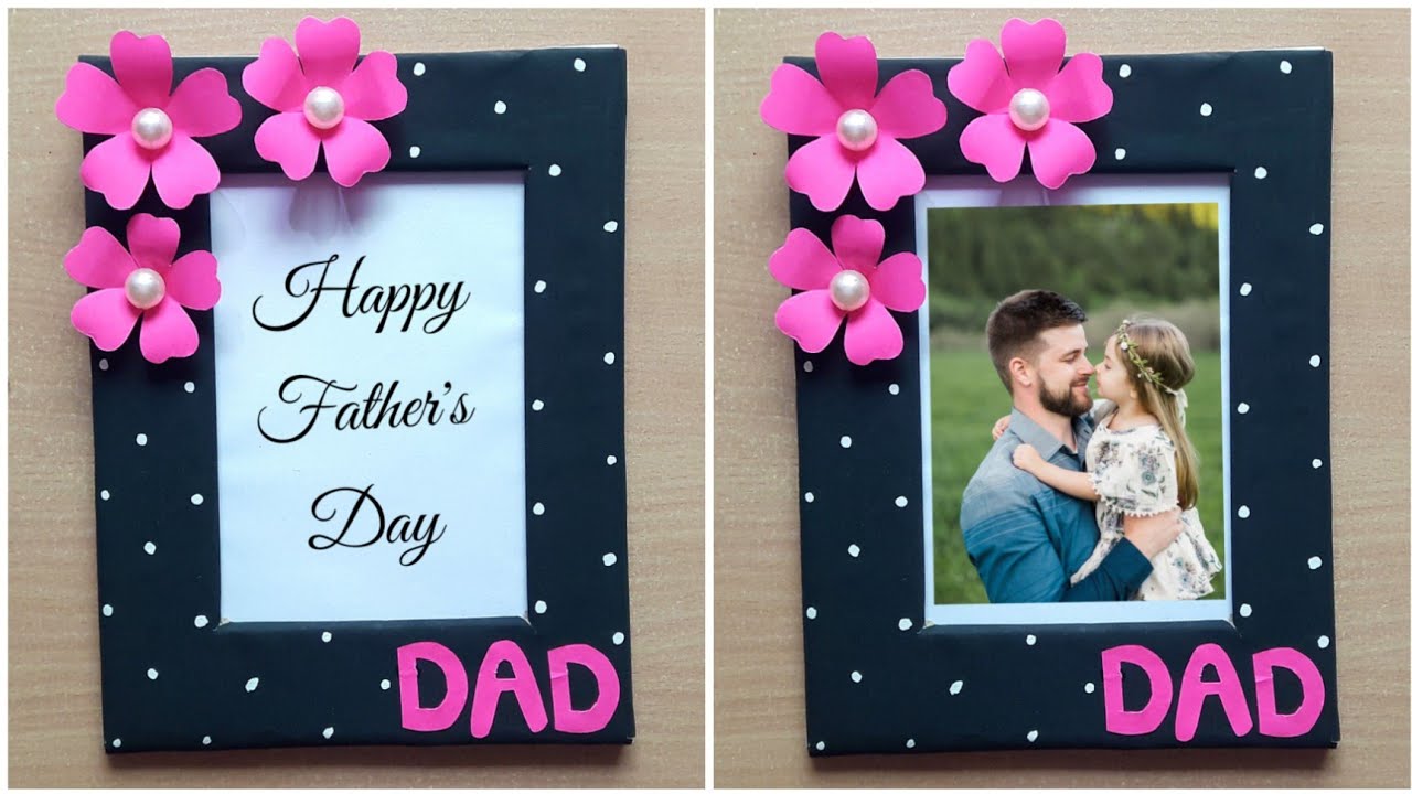 DIY : Beautiful Handmade Father's Day Gift Idea 2023 • Father's Day Photo Frame • Gifts Idea for Dad
