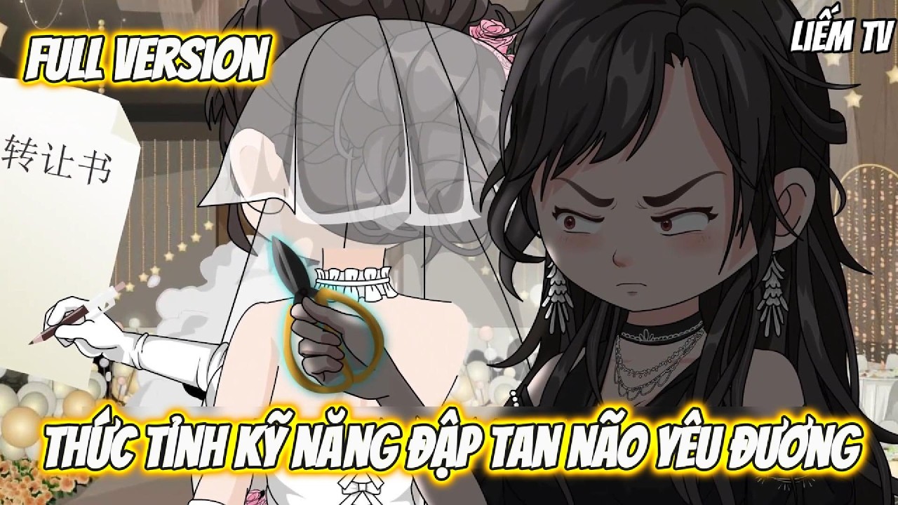 Full Version | thức tỉnh kỹ năng đập tan não yêu đương