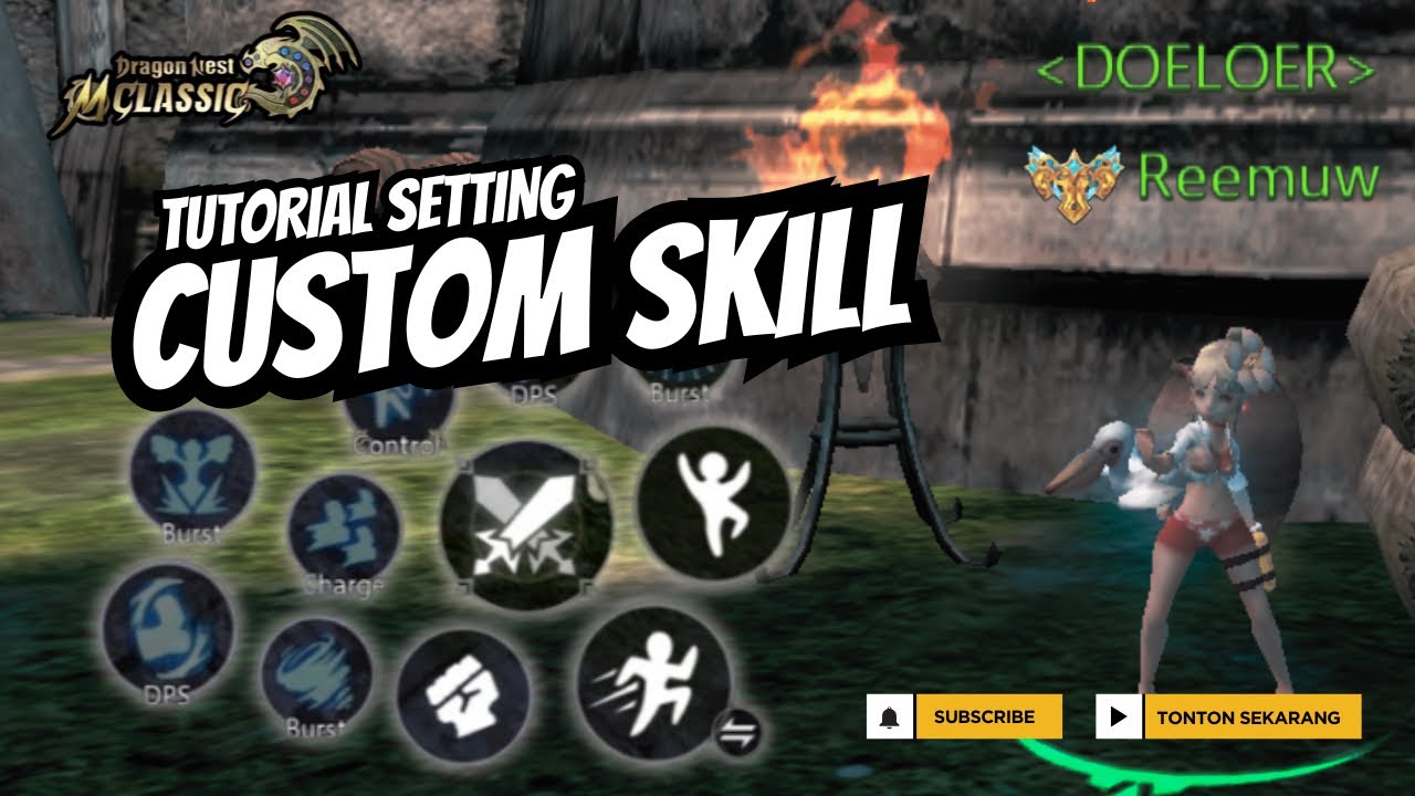 Tutorial Cara Setting Custom Skill Agar Skill Makin Banyak - Dragon Nest M Classic