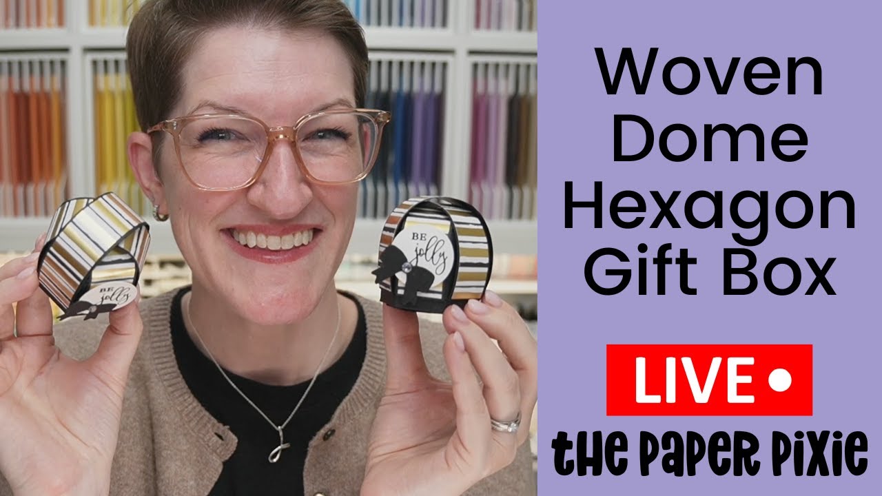How to Make a Woven Dome Hexagon Gift Box | Paper Crafting Tutorial | Episode 398
