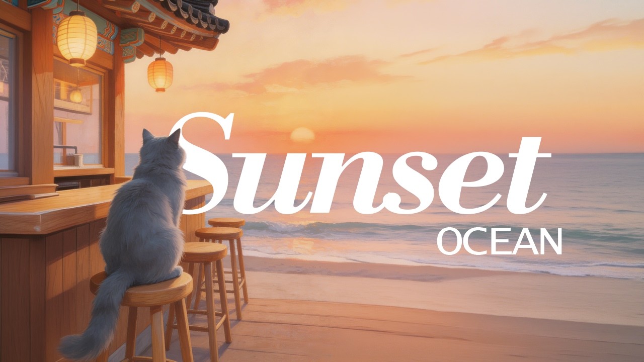 𝐏𝐥𝐚𝐲𝐥𝐢𝐬𝐭 | Sunset Ocean Jazzhop 🌅Calm Lofi Beats for Evening Focus ☕ 오늘이라 현실에서 잠깐 벗어나기 어때요? 바다소리 들리는