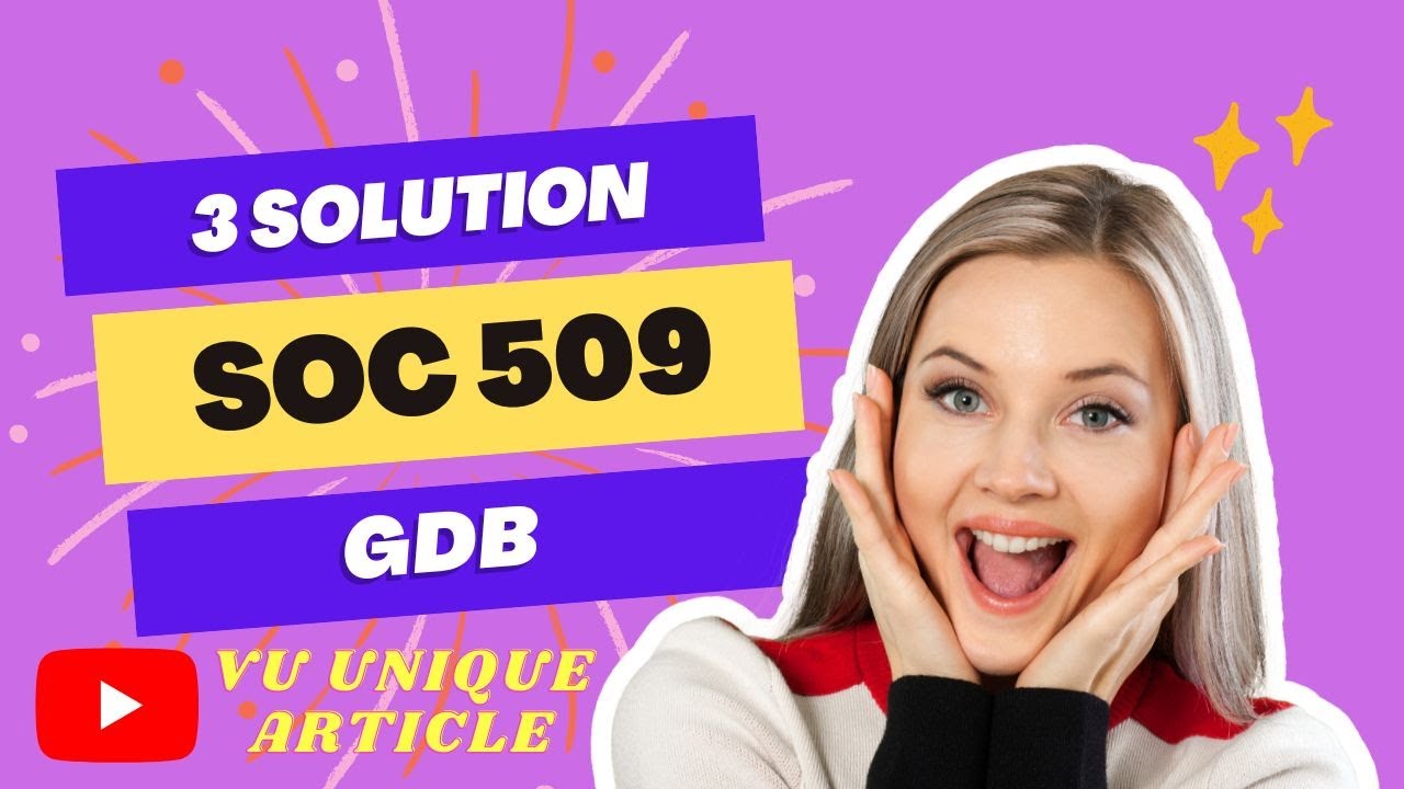 SOC509 GDB 1 Solution 2023 / SOC509 GDB 100%  Solution Spring 2023/ SOC509 Spring 2023