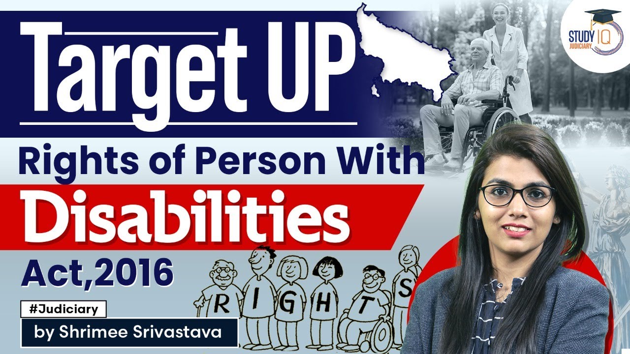 Rights of Person with disabilities Act, 2016 | StudyIQ Judiciary
