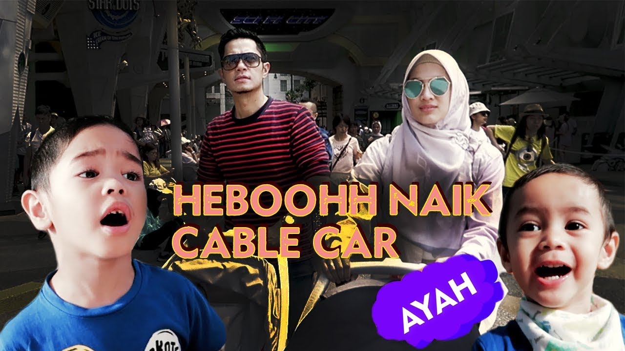 Heboh! Gara-Gara Naik Cable Car