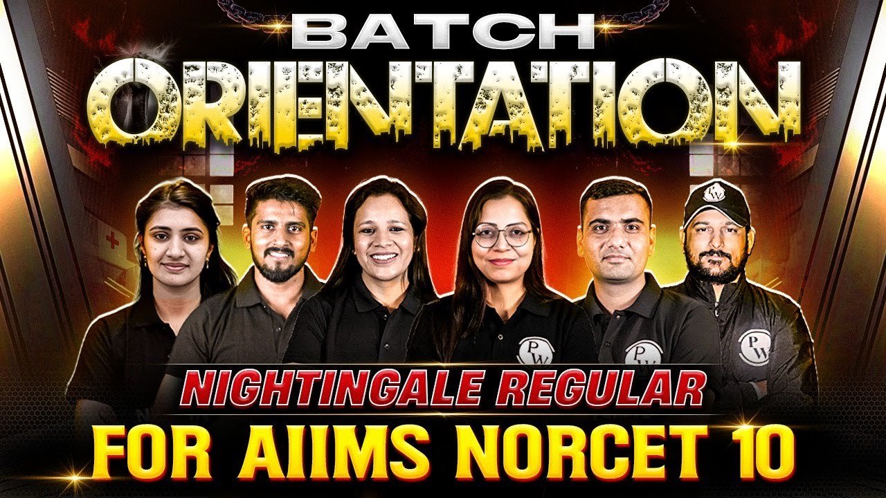 🎯 Orientation Session | 🕊️ Nightingale Regular Batch | 🏥 AIIMS NORCET 10 #nursingwallah #orientation
