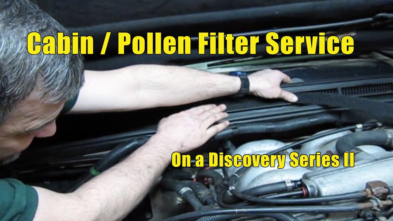 Pollen Filter Installation On A Land Rover Discovery Series II
