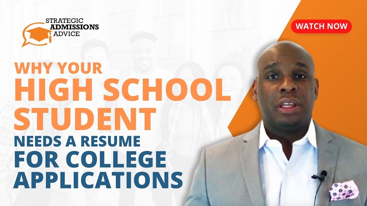 Why Your High School Student Needs a Resume for College Applications