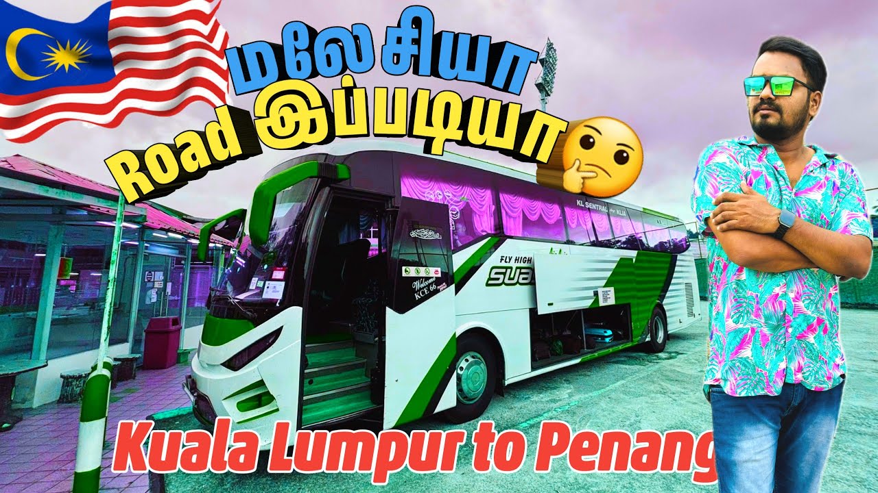 🇲🇾 Kuala Lumpur to Penang Butterworth Bus Journey | Malaysia Vlog