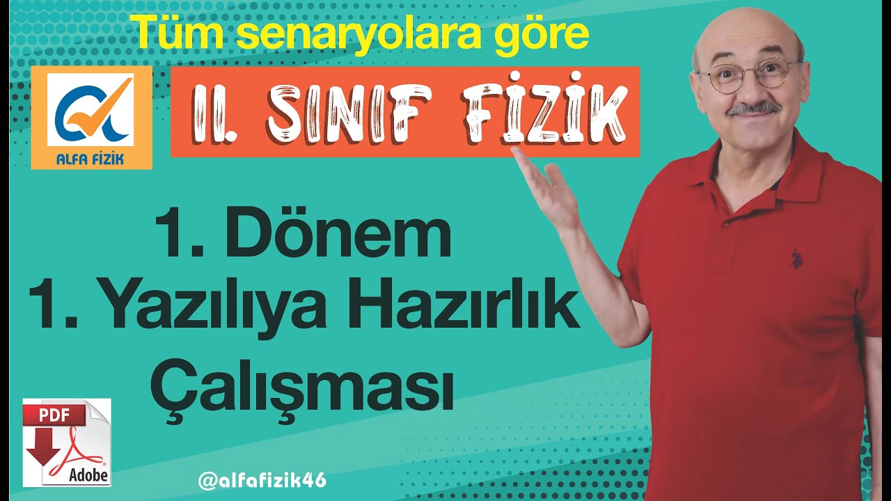 11. Sınıf Fizik 1. Dönem 1. Fizik Yazılı Çalışması I 11. Sınıf Fizik Yazılısı + PDF