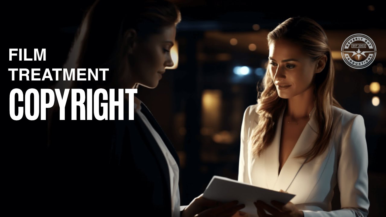 CAN YOU COPYRIGHT A FILM TREATMENT?