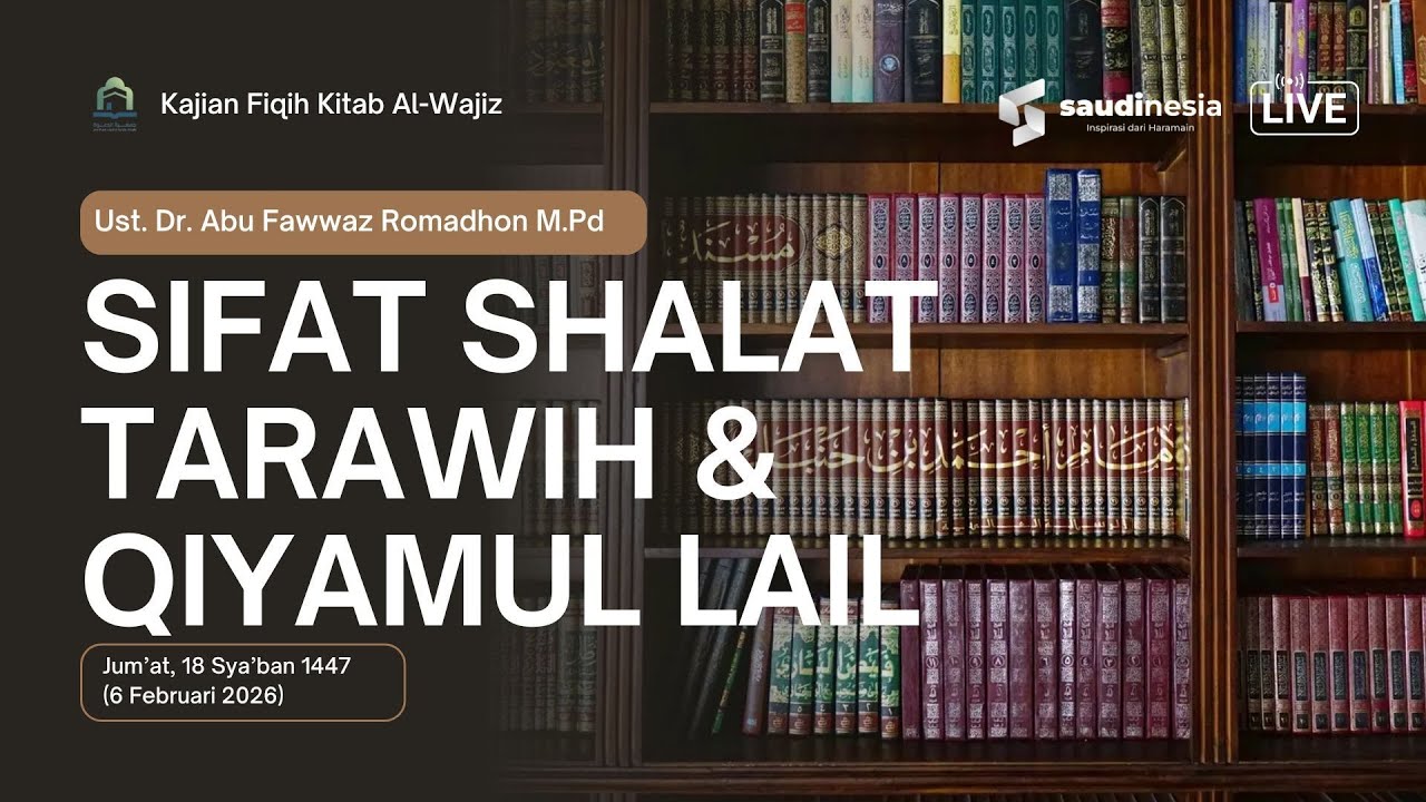 Sifat Shalat Tarawih & Qiyamul Lail