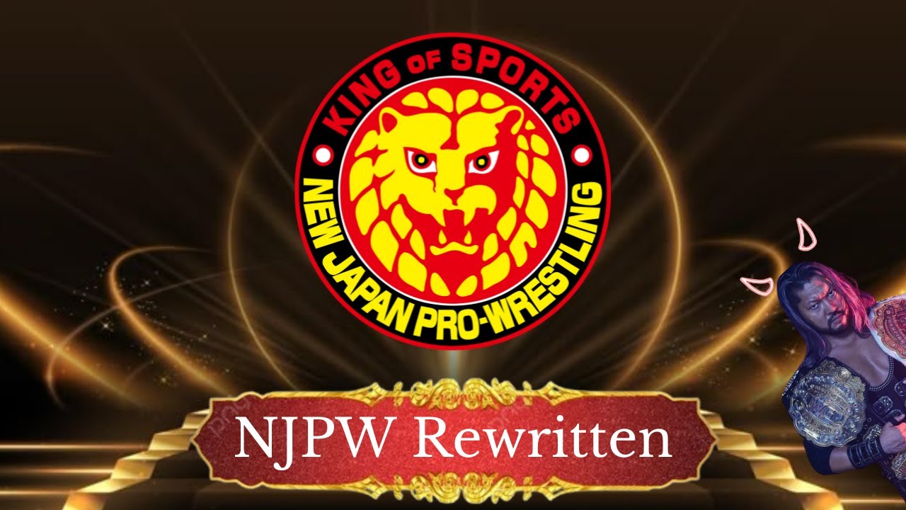 TEW IX: NJPW Rewritten │ Episode #0 - State Of The Universe