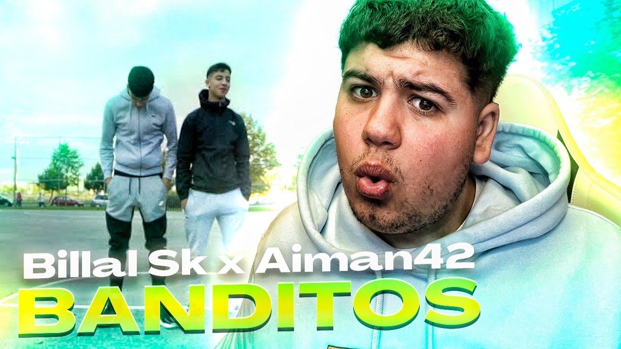 SK X 42 😨 REACCION a Billal Sk x Aiman42 - Banditos (Video Oficial)