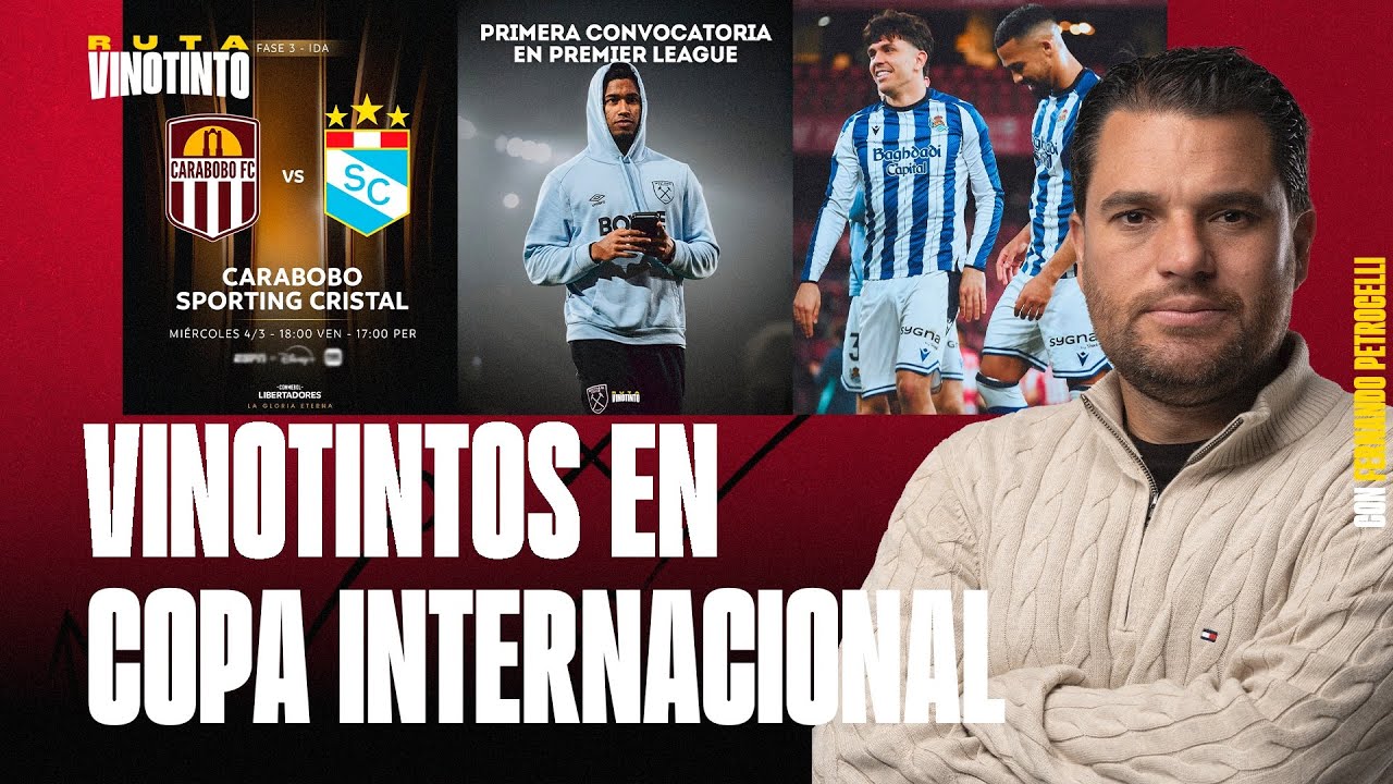 ARAMBURU Y YANGEL A LA FINAL DE COPA DEL REY | 1ER LLAMADO DE LAMADRID EN PREMIER | CARABOBO Y MÁS🚨