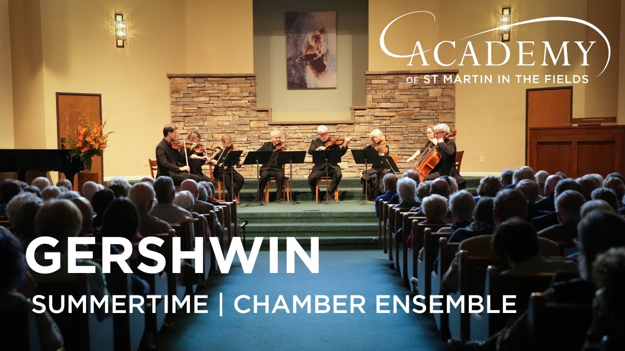 Gershwin 'Summertime' | ASMF Chamber Ensemble