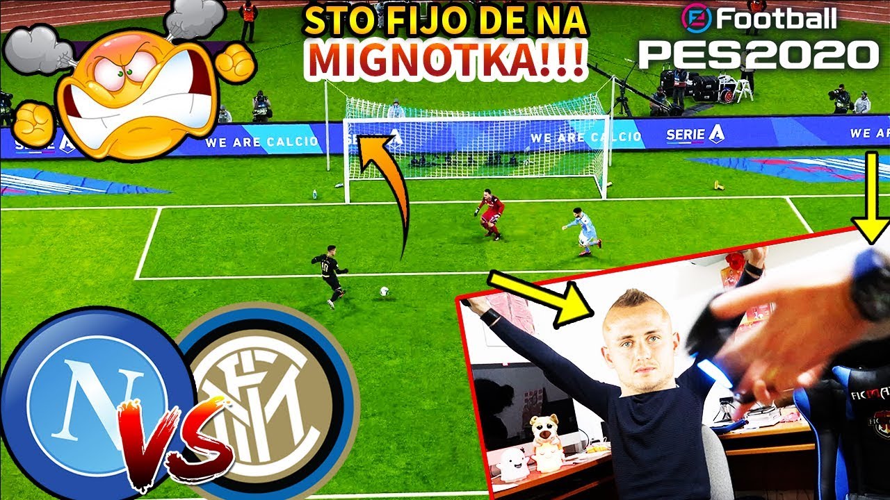 STO FIJO DE NA MIGN0TKA!!! 🤬 NAPOLI-INTER [PES 2020]