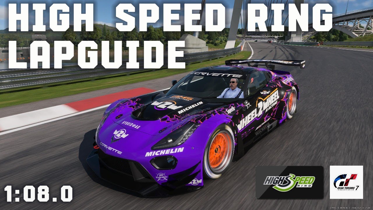 GT7 - High Speed Ring Lap guide - Corvette Gr3
