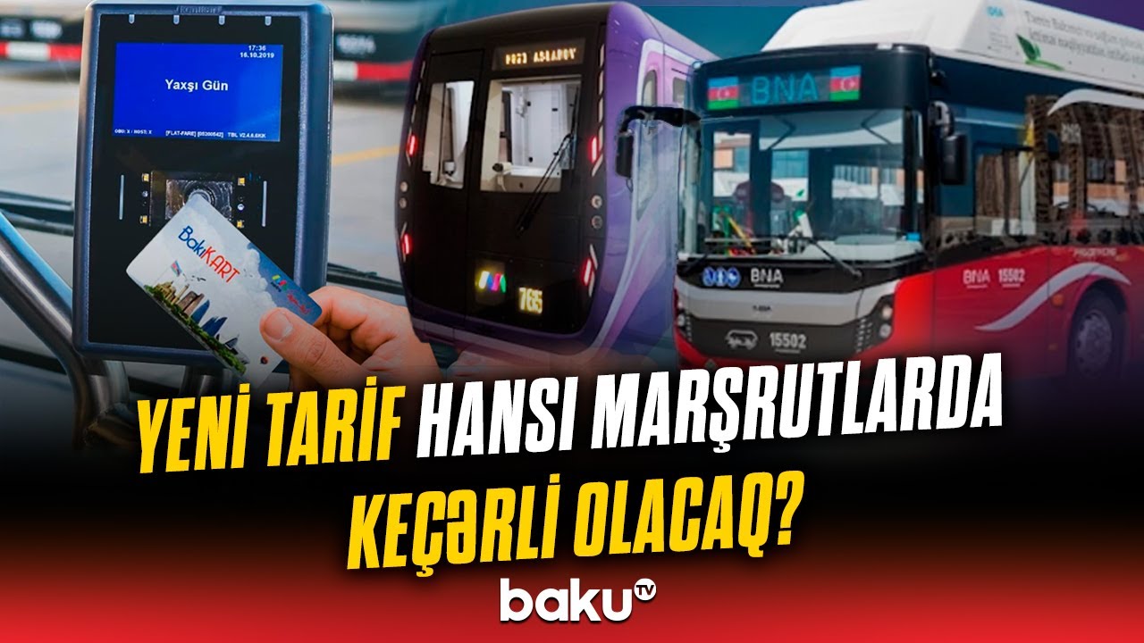 Avtobus və metroda qiymət necə hesablanacaq? | Yeni qərarla bağlı b&uuml;t&uuml;n detallar