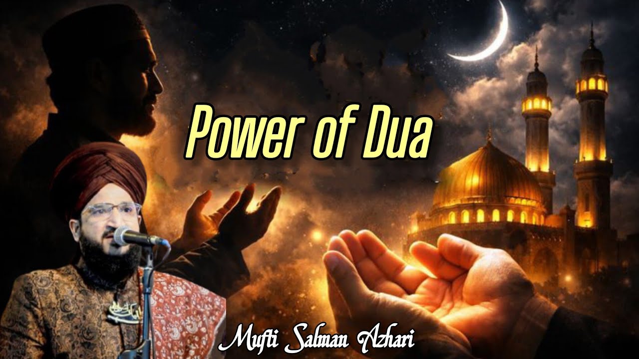 Allah Se Dua Mangne Ka Aisa Tareeqa Jo Bohot Kam Log Jaante Hain | Mufti Salman Azhari Bayan