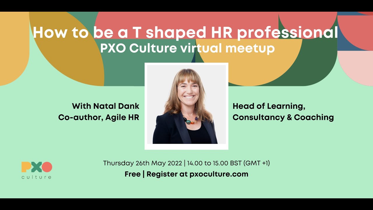 PXO Culture meetup | How to be a T shaped HR professional