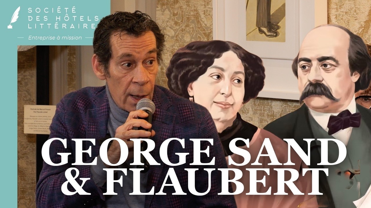 George Sand et Flaubert : la plus belle amitié de la littérature française avec Thierry Clermont