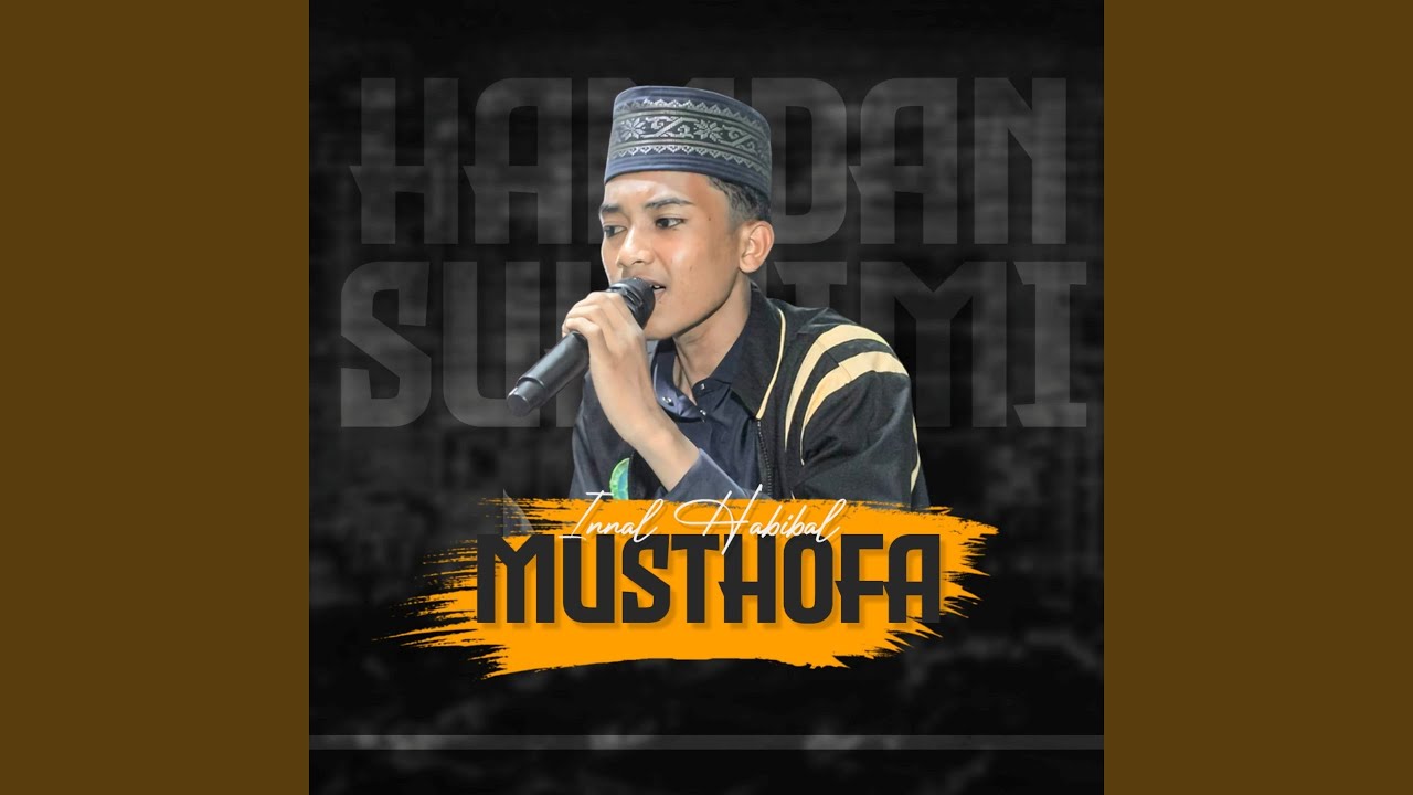 Innal Habibal Musthofa