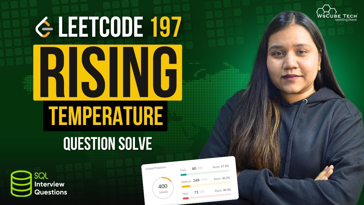 Rising Temperature [197] Question Solved | Crack SQL Interview with LeetCode