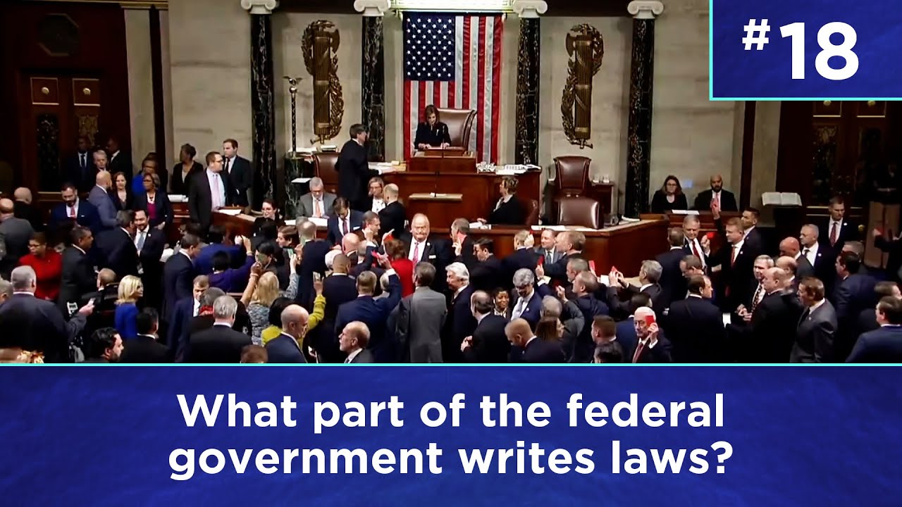 Q18: What part of the federal government writes laws?