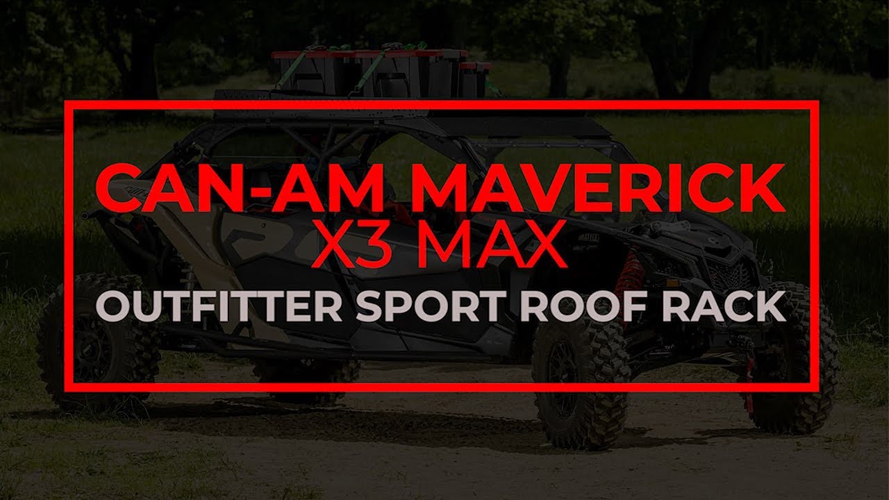 How to Install SuperATV's Outfitter Sport Roof Rack on the Can-Am Maverick X3 MAX